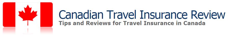Canadian Travel Insurance Review